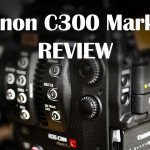 Canon C300 Mark II: 4K Cinema Camera In-Depth-Review